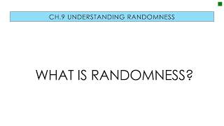 Applied Stats 9.1 What is Randomness?