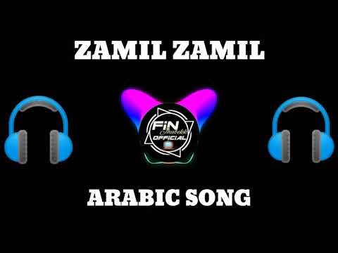 ZAMIL ZAMIL | Arabic Song