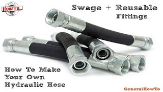 How To Make Your Own Hydraulic Hose