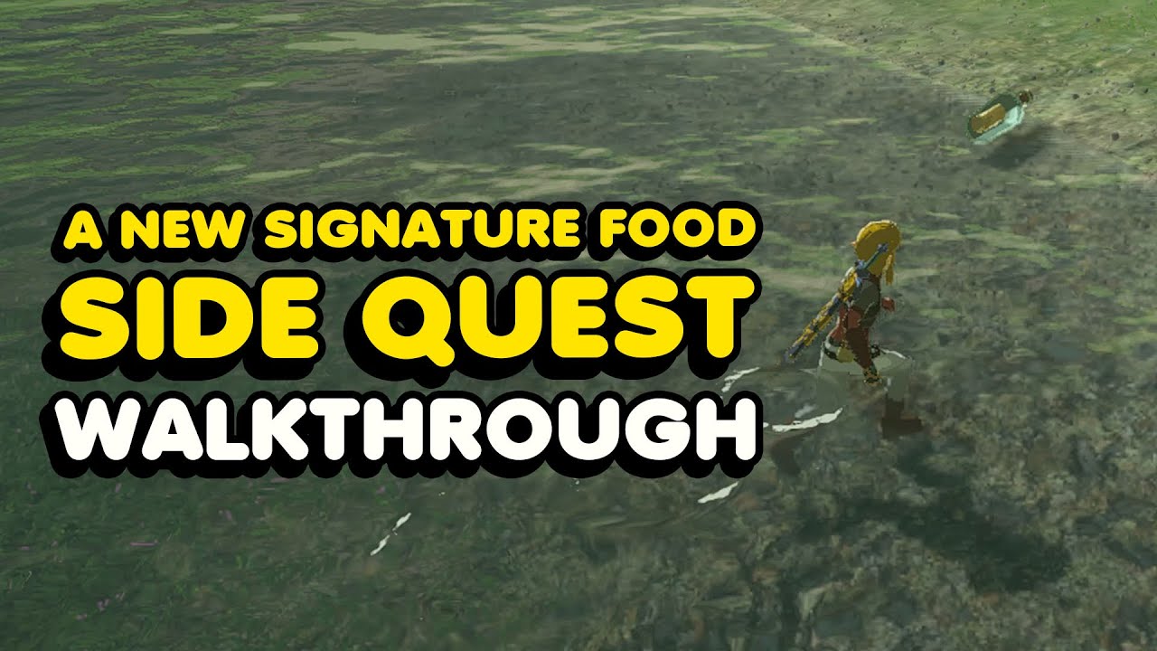 A New Signature Food Side Quest Walkthrough - Zelda Tears of The Kingdom 