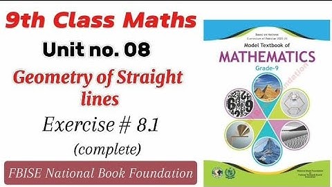Class 9 Maths Chapter 8 Exercise 8.1 | Ex 8.1 Class 9 | 8.1 Maths Class 9 | NBF | waqaracademy2