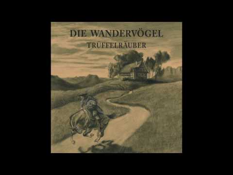 Die Wandervögel - Der Trüffelräuber