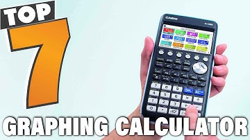 7 Best Graphing Calculators for Students