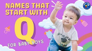 Top 20 Baby Boy Names that Start with Q (Names Beginning with Q for Baby Boys)