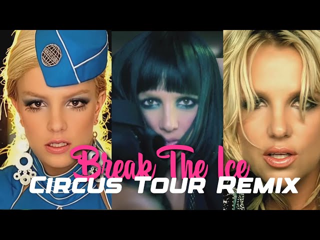 Britney Spears - Break the Ice (2023 Circus Tour Remix Video) HD class=