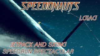 Jetpack And Skiing like a Speedster! | Speedonauts : Jetpack Speedrun Skiing- LGIAG
