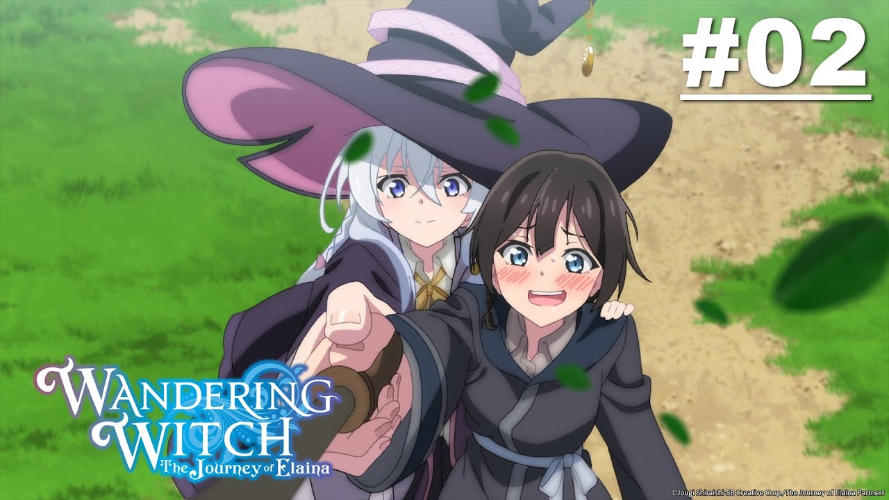 Wandering Witch: The Journey of Elaina - Episode 02 [Takarir Indonesia