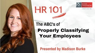 The ABCs of Properly Classifying Your Employees
