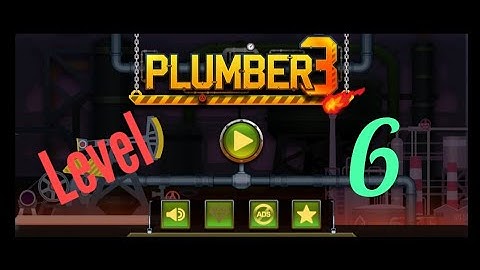 plumber 3 level 6