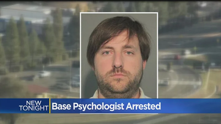 Travis Air Force Base Psychologist Allegedly Fed D...