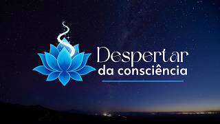 VIAGEM ESPIRITUAL XAMÂNICA PT.2 | DESPERTAR DA CONSCIÊNCIA