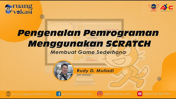 Ruang Vokasi #9 - Pengenalan Pemrograman Menggunakan Scratch
