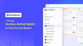 How to Manage Multiple Active Sprints in One Scrum Board with GemBoards