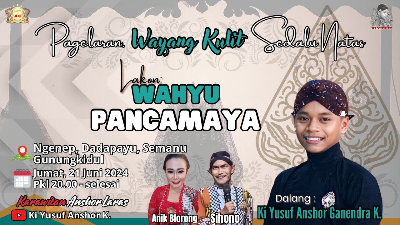LIVE WAYANG KI YUSUF / WAHYU PANCAMAYA / ANIK BLORONG & SIHONO / NGENEP, DADAPAYU,SEMANU, GK