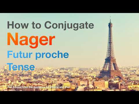 How To Conjugate Nager To Swim In Futur Proche Tense 