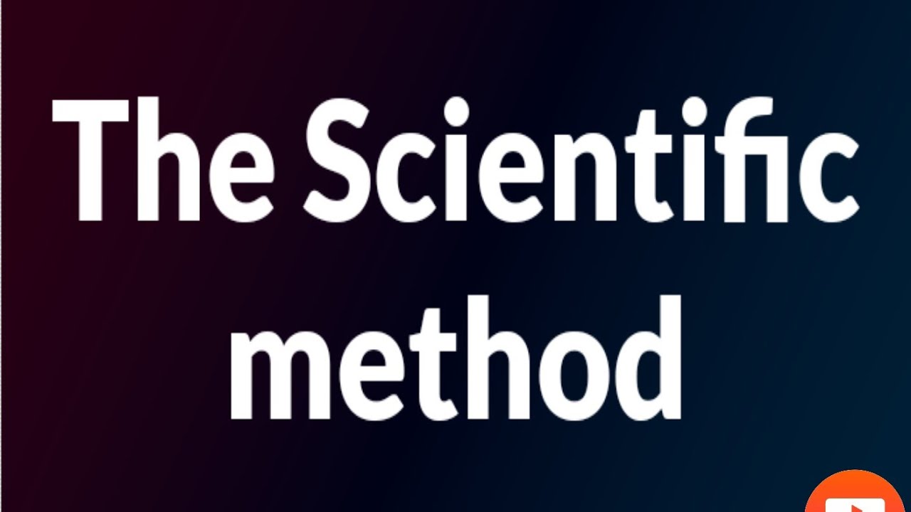 The Scientific method || Class 11 || in Hindi - YouTube