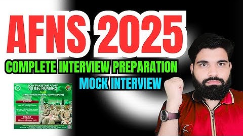 AFNS INTERVIEW PREPARATION 2025 | AFNS MOCK INTERVIEW SESSION 2025