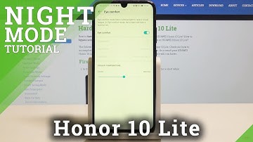 How to Enable Eye Comfort Mode in Honor 10 Lite - Eye Protection