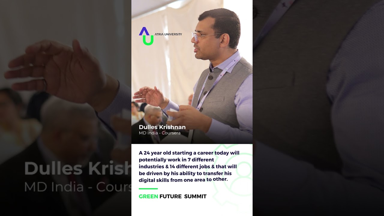 Coursera India MD Dulles Krishnan on the Importance of Digital Skills for Youth | Atria University