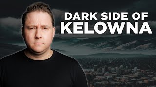 The Top Reasons People Regret Moving To Kelowna, Bc