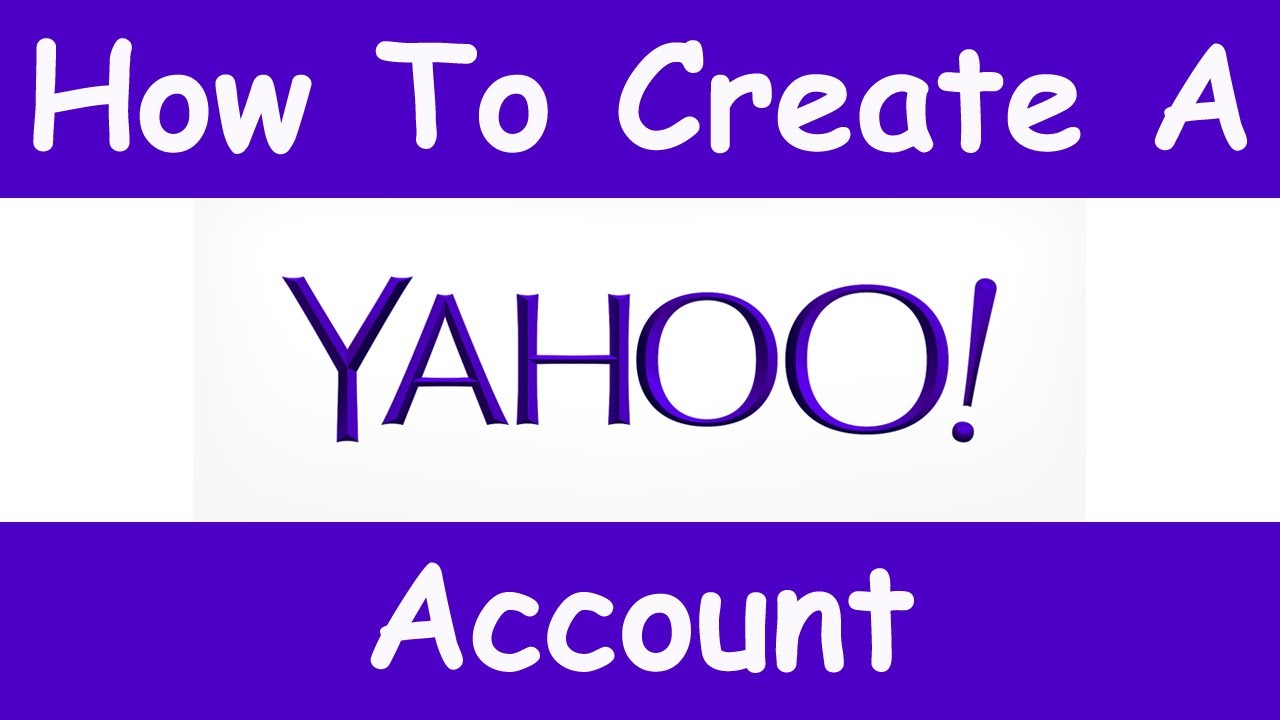 How to Create a New Yahoo Email Account