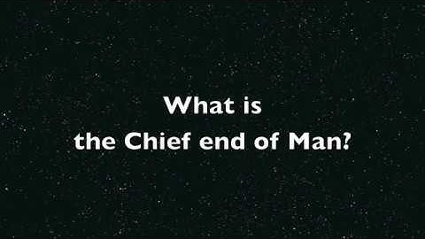 Westminster Shorter Catechism Song: Questions 1-3