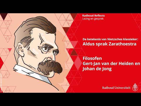 De betekenis van Nietzsches klassieker: Aldus sprak Zarathoestra | Gert-Jan vd Heiden, Johan de Jong