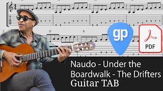 Naudo - UNDER THE BOARDWALK - The Drifters Guitar Tabs [TABS]