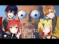 【How to Fish】色合いが似てるメンツで仲良く釣りします