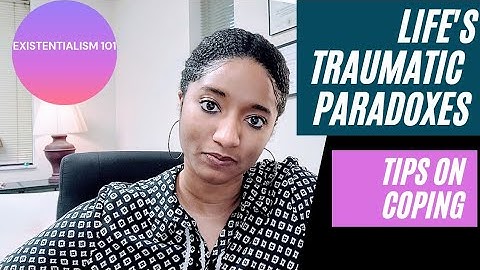 "Why Is My Life A Paradox?"| Tips On Accepting Life