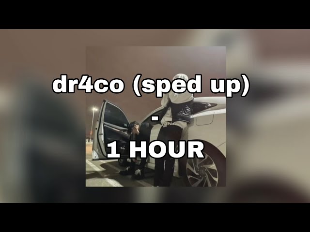 dr4co - framed (sped up) | 1 Hour class=