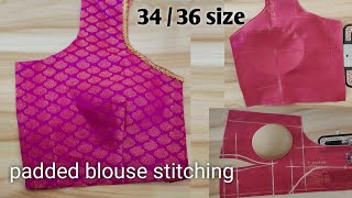 34 / 36 size one dart padded blouse cutting and stitching । easy method ।✂️ one tucks blouse cutting