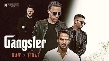 W&W x VINAI - Gangster