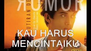 Rumor - Kau Harus Mencintaiku