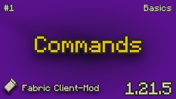 Commands | Minecraft 1.21.5 Fabric Client-Mods