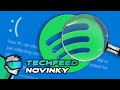 Už jsme si ani nemysleli, že Spotify tohle přidá! - TECHFEED 1s31