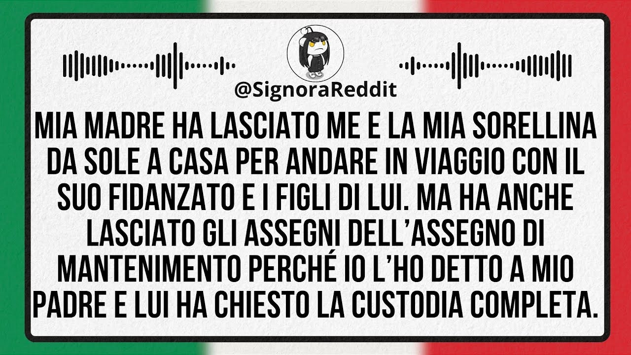 Mia Madre Ha Lasciato Me E La Mia Sorellina Da Sole A Casa Per Andare In Viaggio Con Il Fidanzato