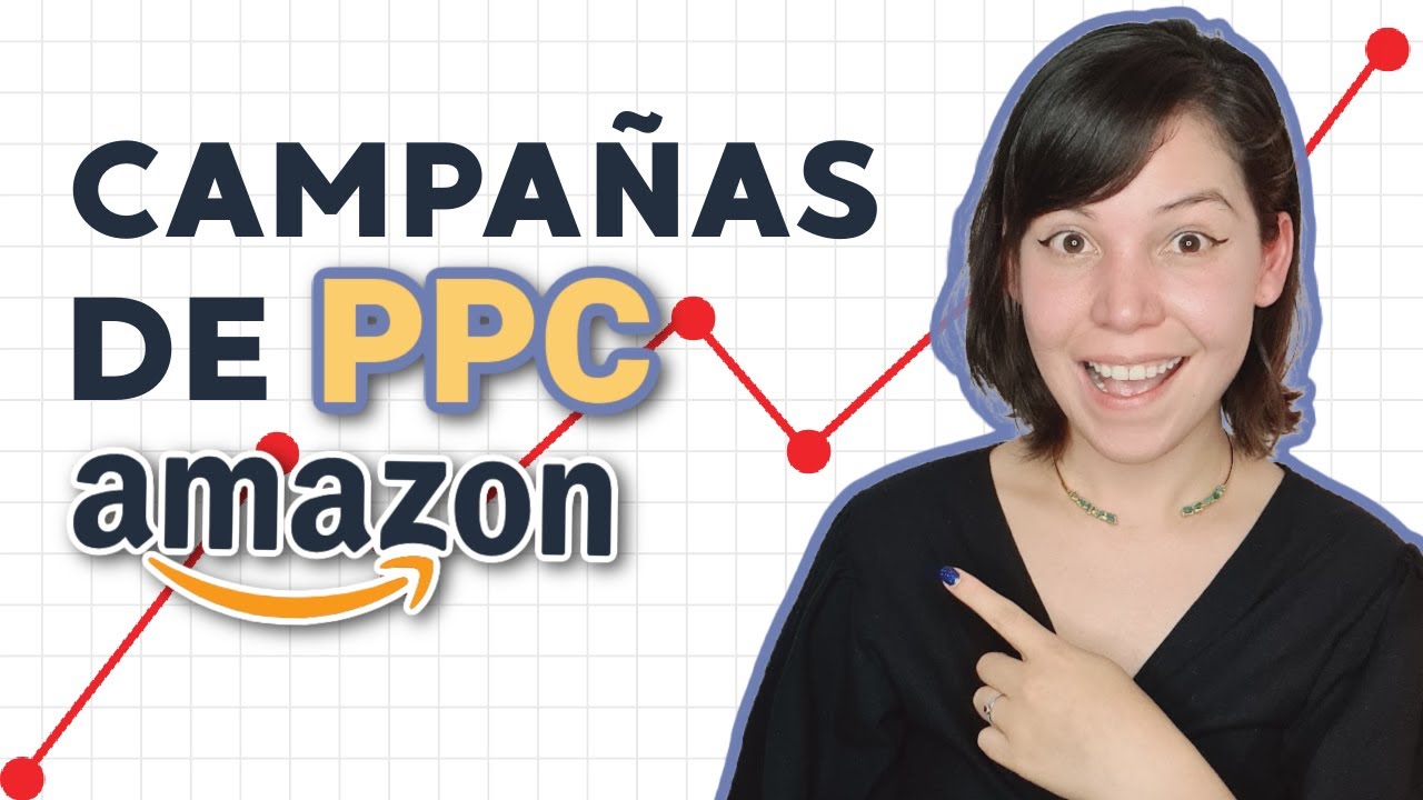 Explicación de las campañas de PPC en Amazon l @johannasanchez - YouTube