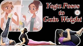 4 Yoga Poses To Gain Weight इन 4 यगसन स दबलपन स पए छटकर , बढए वजन Jeevan Kosh