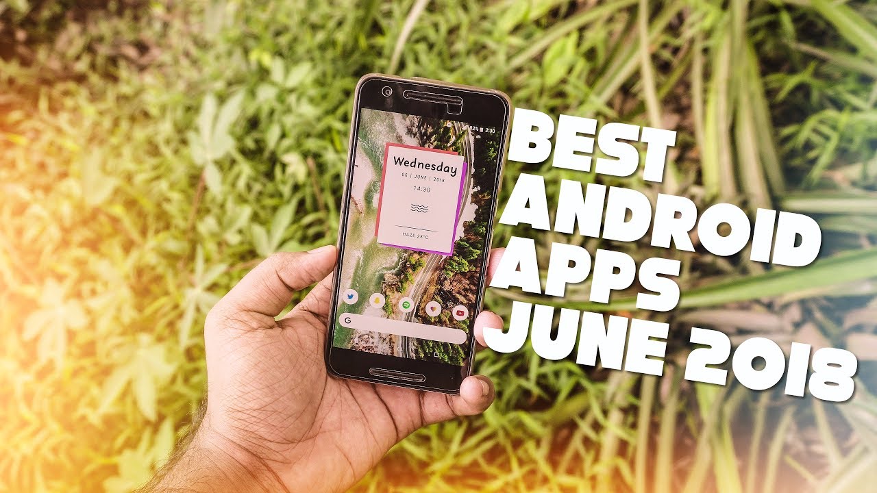 10 Best Android Apps and Games - June 2018 - YouTube