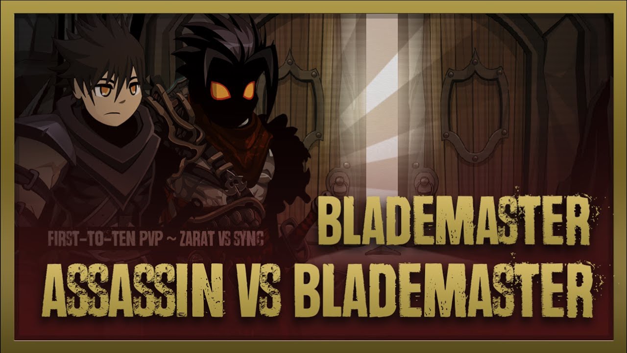 =AQW= Blademaster Assassin vs Blademaster PvP! (First-to-Ten) Zarat vs Sync