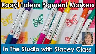 Royal Talens Dual Tip Pantone Pigment Markers.  In the Studio March Class 1 of 4