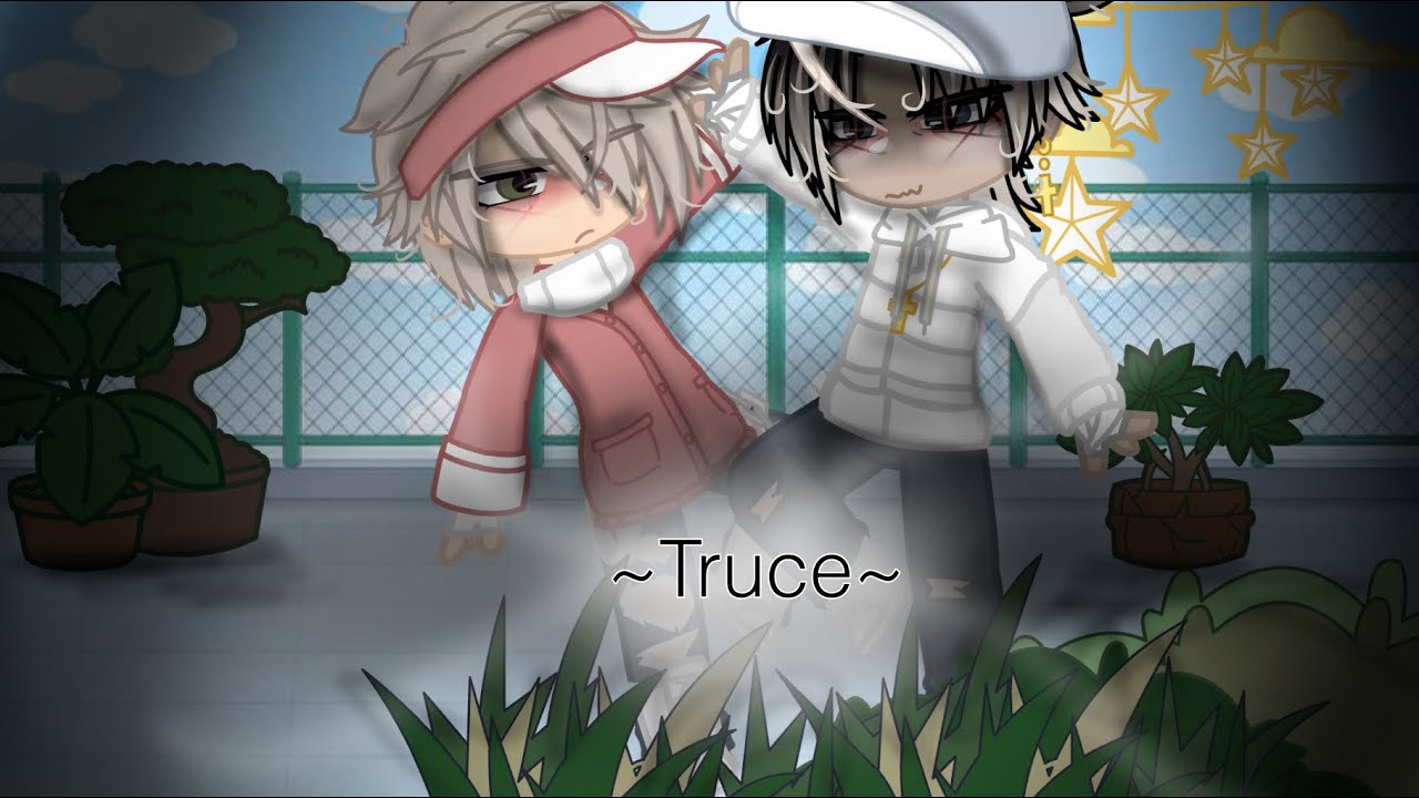 || ~Truce~ || BL | Small GL || Read desc || Gcmm || Gay ||