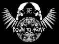 Down to agony - No vida