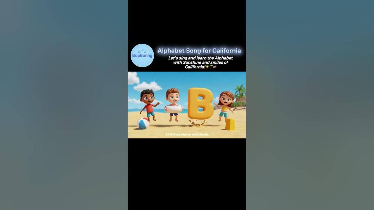 ABC for California (Remastered) | Alphabet Songs for Kids | Preschool Learning