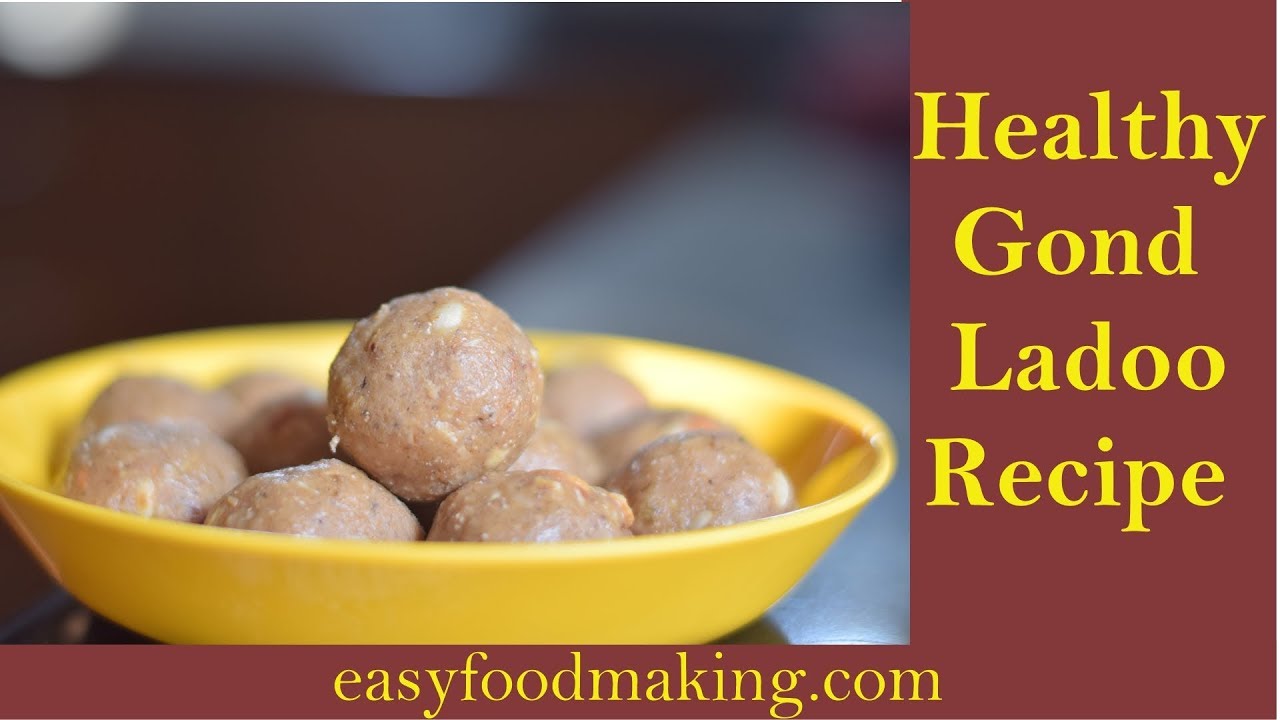 Gond Ke Ladoo Edible Gum Ladoo Dinkache Ladoo Gond Ke Laddu Reci Edible Gum Recipes Cooking