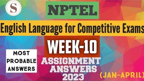 English Language for Competitive Exams || NPTEL week 10 assignment answers 2023 || #nptel #skumaredu