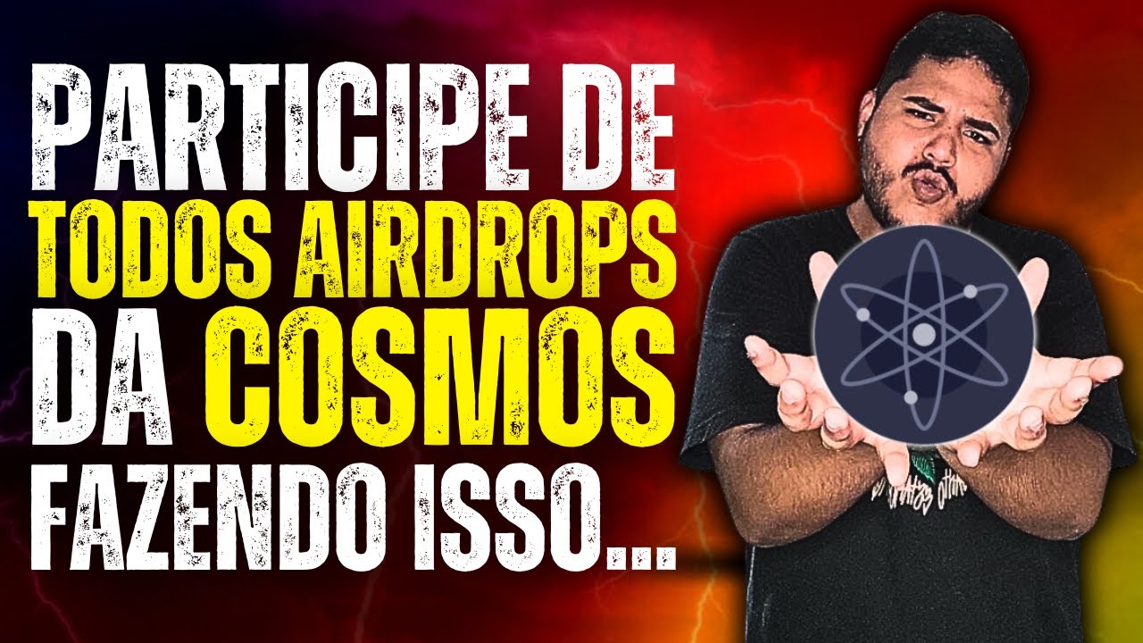 Como Participar De Airdrops De Criptomoedas Na Rede Cosmos?
