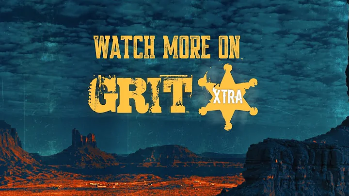 Watch More on Grit Xtra!