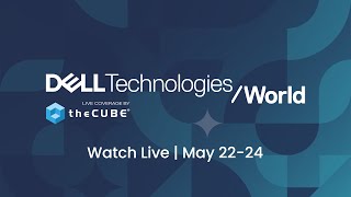 Live at Dell Technologies World 2023! TheCUBE official trailer